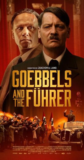 مشاهدة فيلم 2024 Goebbels and the Führer مترجم