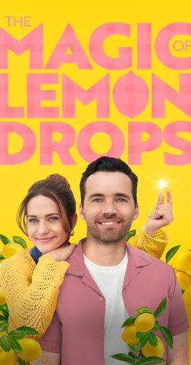 مشاهدة فيلم 2024 The Magic of Lemon Drops مترجم