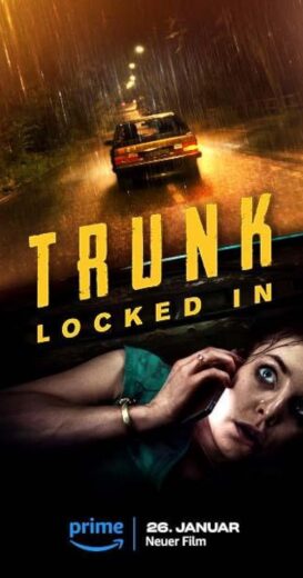 تحميل و مشاهدة فيلم Trunk Locked In 2023 مترجم hd جودة عالية اون لاين