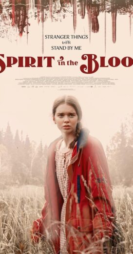 مشاهدة فيلم 2024 Spirit in the Blood مترجم