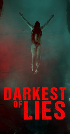 مشاهدة فيلم 2023 Darkest of Lies مترجم