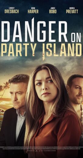 مشاهدة فيلم 2024 Danger on Party Island مترجم