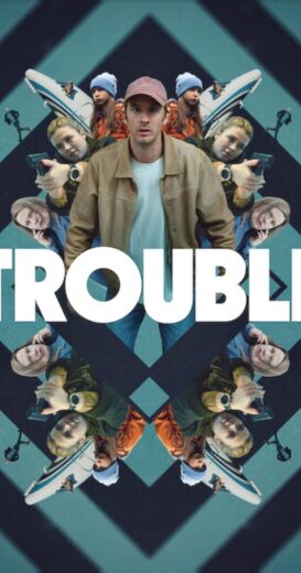 مشاهدة فيلم 2024 Trouble مترجم