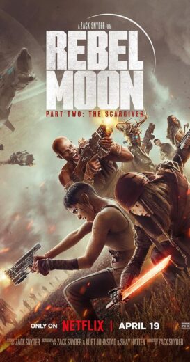 مشاهدة فيلم 2024 Rebel Moon – Part Two: The Scargiver مترجم