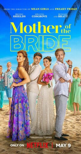 مشاهدة فيلم 2024 Mother of the Bride مترجم