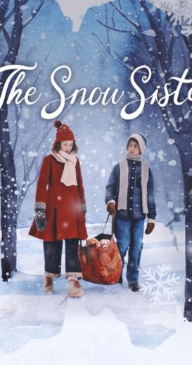 مشاهدة فيلم 2024 The Snow Sister مترجم