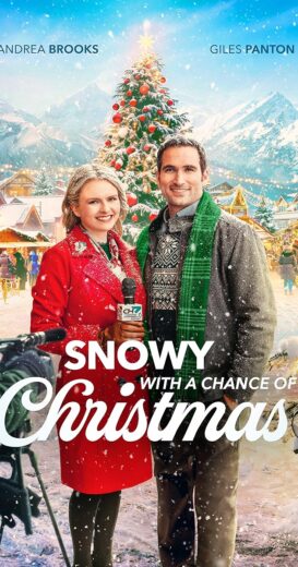 مشاهدة فيلم 2024 Snowy with a Chance of Christmas مترجم